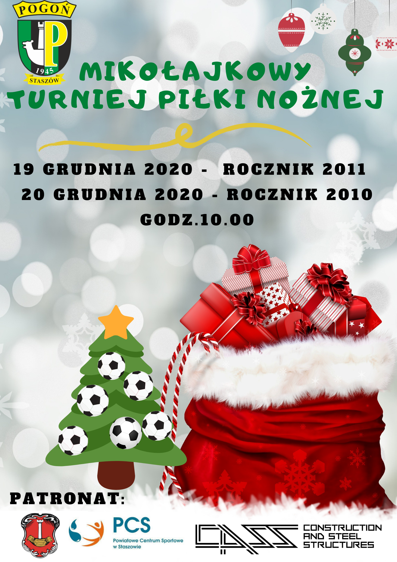 19 i 20 grudnia odbędą się Mikołajkowe Turnieje Piłki Nożnej Pogoni Staszów. Organizatorzy zapraszają na godzinę 10.00 rocznik 2011 19 grudnia, a rocznik 2010 20 grudnia. Patronat nad wydarzeniem obejmują Urząd Miasta i Gminy w Staszowie, Powiatowe Centrum Sportowe w Staszowie i firma CASS